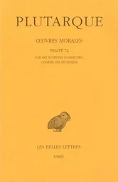 Œuvres morales. Tome XV, 2e partie : Traité 72