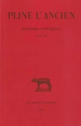 Histoire naturelle. Livre XIII