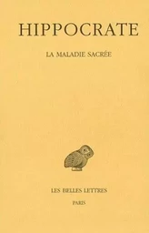 Tome II, 3e partie : La Maladie sacrée