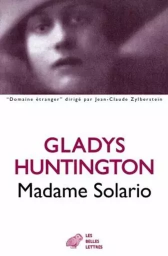 Madame Solario - Gladys Huntington - Les Belles Lettres