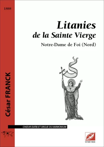 Litanies de la Sainte Vierge - César Franck - SYMETRIE