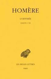 L'Odyssée. Tome I : Chants I-VII