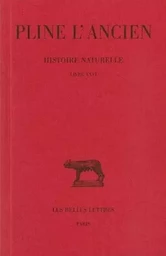 Histoire naturelle. Livre XXVI