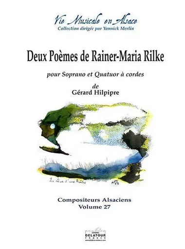 DEUX POEMES DE RAINER-MARIA RILKE -  HILPIPRE G RARD - DELATOUR FRANCE