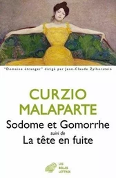 Sodome et Gomorrhe, suivi de La tête en fuite