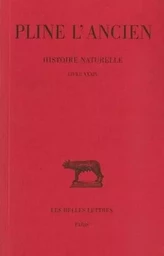 Histoire naturelle. Livre XXXIV