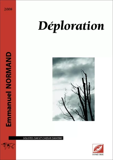 Déploration - Emmanuel Normand - SYMETRIE