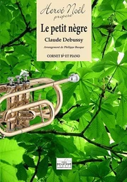 LE PETIT NEGRE POUR CORNET EN SIB ET PIANO