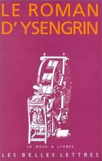 Le Roman d'Ysengrin -  - Les Belles Lettres