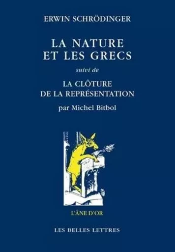 La Nature et les Grecs - Erwin Schrödinger - Les Belles Lettres