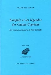 Euripide et les légendes des Chants Cypriens