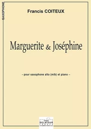 MARGUERITE ET JOSEPHINE POUR SAXOPHONE ALTO ET PIANO