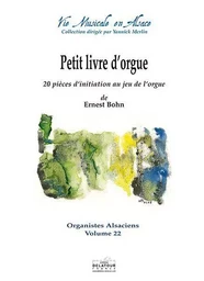 PETIT LIVRE D'ORGUE POUR ORGUE SANS PEDALE