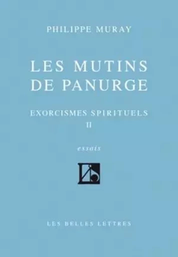 Les Mutins de Panurge - Philippe Muray - Les Belles Lettres