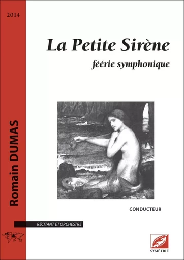 La Petite Sirène (conducteur) - Romain DUMAS - SYMETRIE