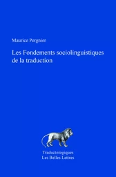 Fondements sociolinguistiques de la traduction