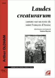 Laudes creaturarum (réduction pour voix et piano)