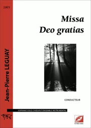 Missa Deo gratias (réduction pour voix et orgue)