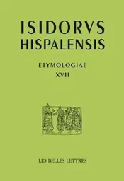 Étymologies Livre XVII