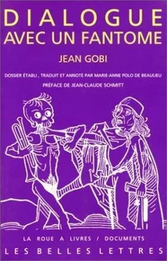 Dialogue avec un fantôme - Jean Gobi - Les Belles Lettres