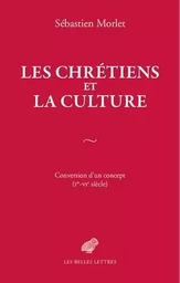 Les Chrétiens et la culture