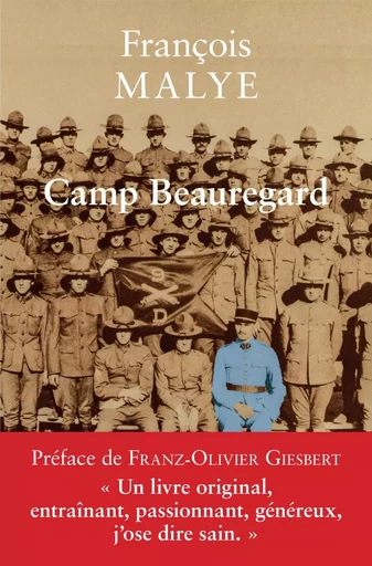 Camp Beauregard - François Malye - Les Belles Lettres