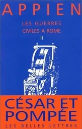 Les Guerres civiles à Rome - Livre II