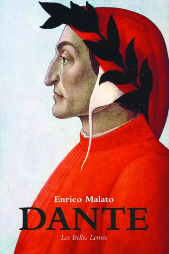 Dante - Enrico Malato - Les Belles Lettres