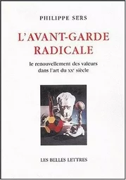 L'Avant-garde radicale