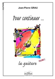 POUR CONTINUER LA GUITARE - VOLUME 3