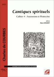 Cantiques spirituels, cahier 4 : Ascension et Pentecôte