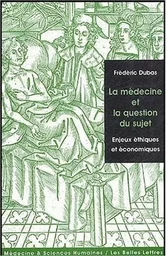 La Médecine et la question du sujet