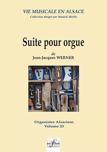 SUITE POUR ORGUE -  WERNER JEAN-JACQUES - DELATOUR FRANCE