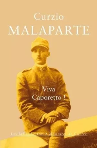 Viva Caporetto ! - Curzio Malaparte - Les Belles Lettres