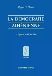 La Démocratie athénienne à l'époque de Démosthène