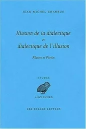 Illusion de la dialectique et dialectique de l'illusion