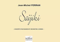 SAIJIKI - CONCERTO POUR BASSON ET ORCHESTRE A CORDES (MATERIEL)