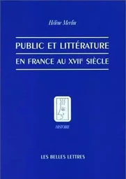 Public et littérature en France au XVIIe siècle