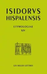 Étymologies Livre XIV