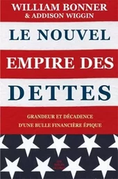 Le Nouvel Empire des dettes