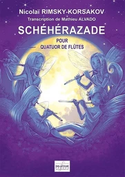 SCHEHERAZADE POUR QUATUOR DE FLUTES