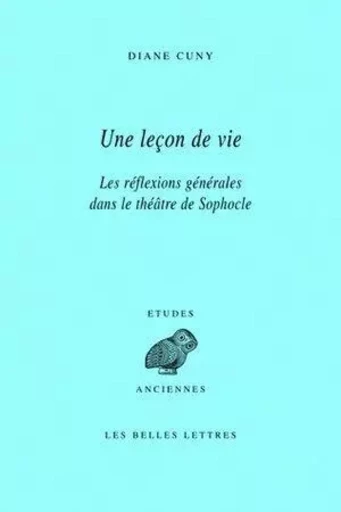 Une Leçon de vie - Diane Cuny - Les Belles Lettres