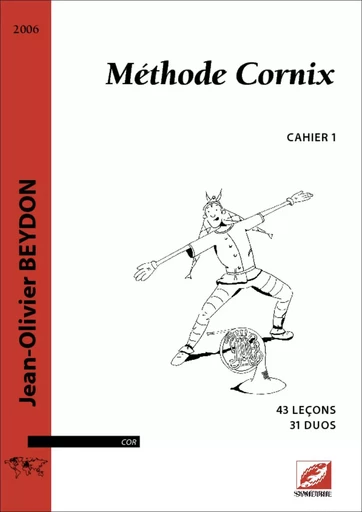 Méthode Cornix (vol. 1) - Jean-Olivier BEYDON - SYMETRIE