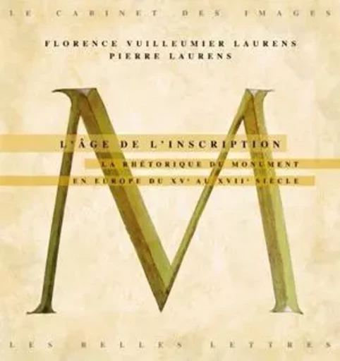 L'Âge de l'inscription - Pierre Laurens, Florence Vuilleumier Laurens - Les Belles Lettres