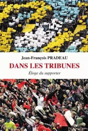 Dans les Tribunes - Jean-François Pradeau - Les Belles Lettres