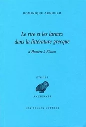 Le Rire et les larmes dans la littérature grecque