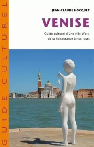 Venise - Jean-Claude Hocquet - Les Belles Lettres