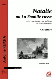 Ouverture de Natalie ou La Famille russe (matériel)