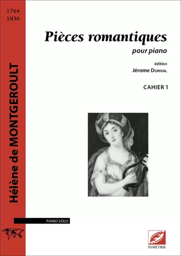 Pièces romantiques - Hélène de Montgeroult, Jérôme DORIVAL - SYMETRIE