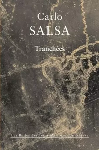 Tranchées - Carlo Salsa - Les Belles Lettres